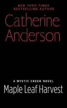 Maple Leaf Harvest, Paperback/Catherine Anderson