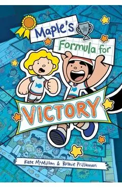Maple's Formula for Victory - Kate Mcmillan
