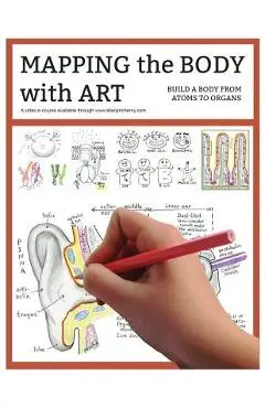 Mapping the Body with Art workbook - Ellen J. Mchenry