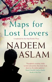 Maps for Lost Lovers, Paperback/Nadeem Aslam