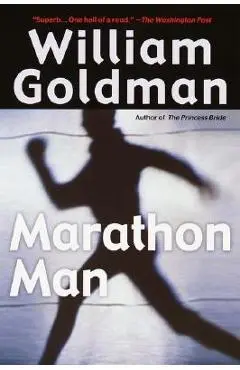 Marathon Man - William Goldman