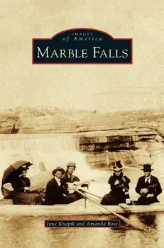 Marble Falls, Hardcover/Jane Knapik