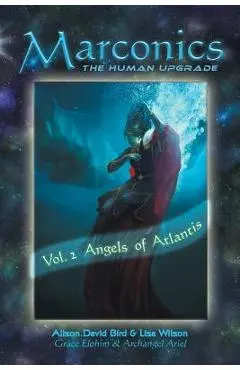 Marconics: Vol. 2 Angels of Atlantis - Alison David Bird