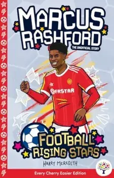 Marcus Rashford: Easier Football Rising Stars, Paperback/***