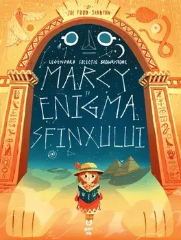 Marcy si enigma sfinxului. Legendara colectie Brownstone/Joe Todd-Stanton