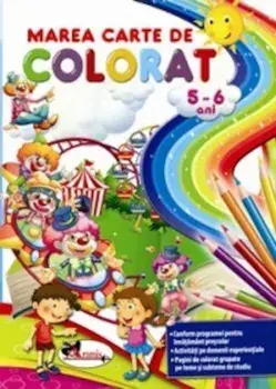 Marea carte de colorat. 5-6 ani/***