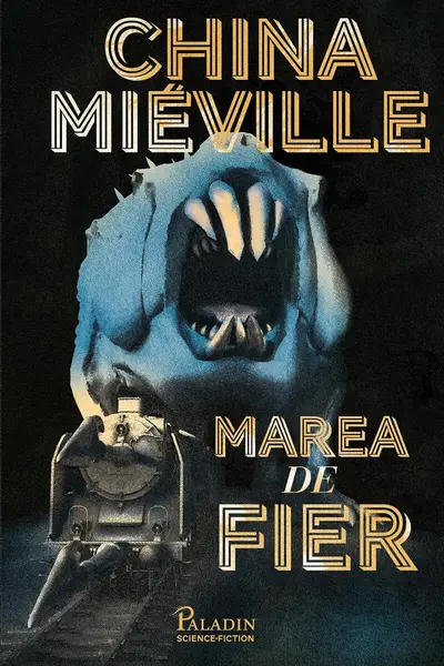 Marea de fier - China Miéville