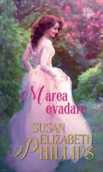 Marea evadare/Susan Elizabeth Phillips