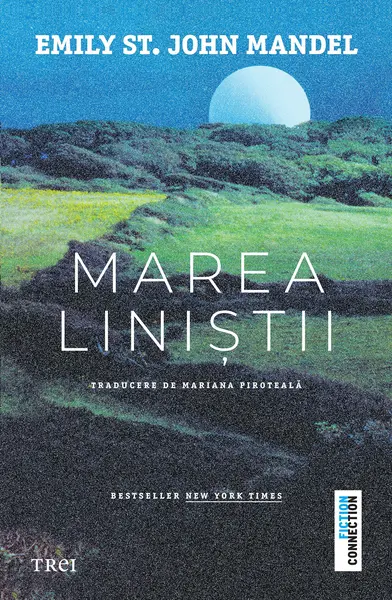 Marea linistii | Emily St. John Mandel