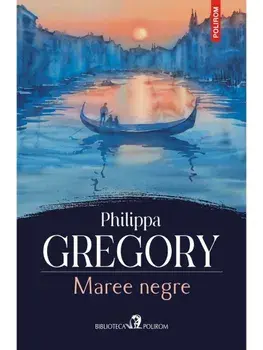 Maree negre/Philippa Gregory