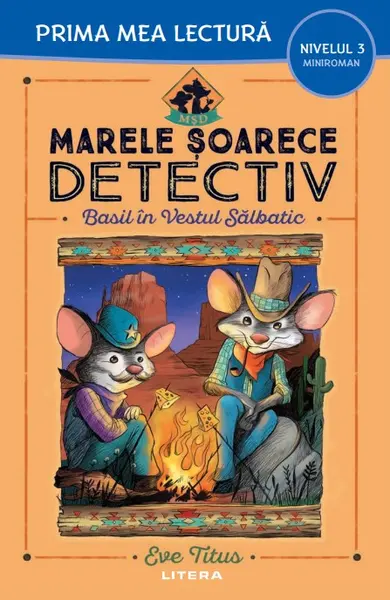 Marele soarece detectiv. Basil in Vestul Salbatic (Nivelul 3 Miniroman)