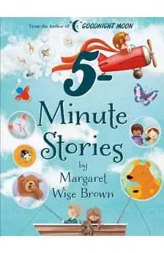 Margaret Wise Brown 5-Minute Stories - Margaret Wise Brown