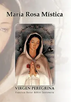 Maria Rosa Mistica, Hardcover/Francisco Xavier Billini Santamaria