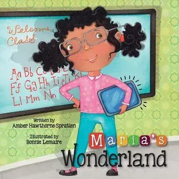 Maria's Wonderland, Paperback/Amber Hawthorne-Spratlen