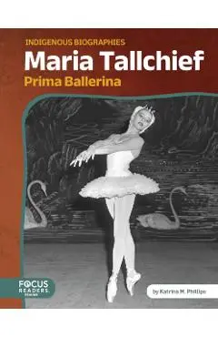 Maria Tallchief - Katrina M. Phillips