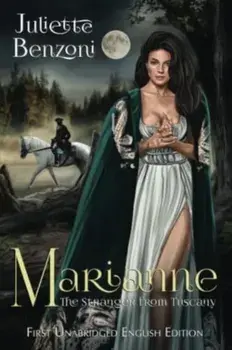 Marianne: The Stranger from Tuscany, Paperback/Juliette Benzoni