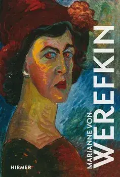 Marianne Von Werefkin, Hardcover/Brigitte Salmen