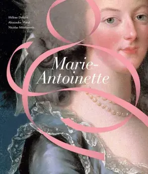 Marie-Antoinette, Hardback/Nicolas Milovanovic