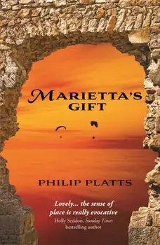 Marietta's Gift, Paperback/Philip Platts