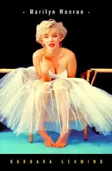 Marilyn Monroe: A Biography, Paperback/Barbara Leaming