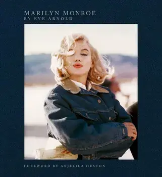 Marilyn Monroe. By Eve Arnold, Hardback/Eve Arnold