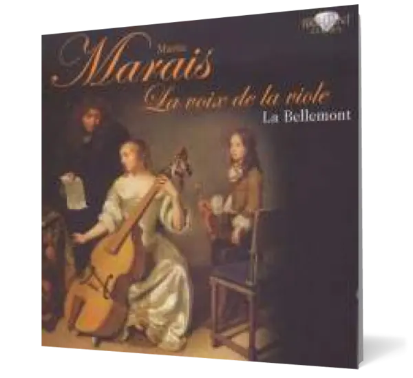 Marin Marais: La voix de la viole