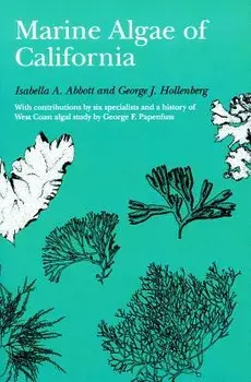Marine Algae of California, Paperback/Isabella A. Abbott