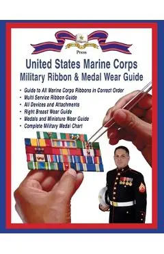 Marine Corps Military Ribbon & Medal Wear Guide - Col Frank Foster