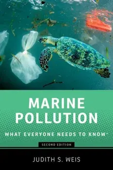 Marine Pollution. What Everyone Needs to Know®, 2 Revised edition, Paperback/***