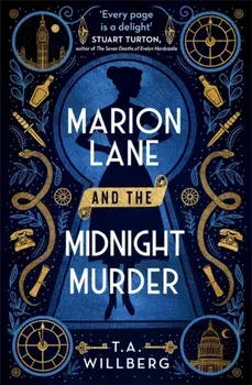 Marion Lane and the Midnight Murder. An Inquirers Mystery, Paperback/T.A. Willberg