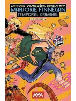Marjorie Finnegan, Temporal Criminal - Expanded Edition, Paperback/Garth Ennis
