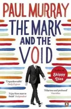 Mark and the Void, Paperback/Paul Murray