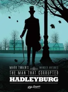 Mark Twain's The Man That Corrupted Hadleyburg, Paperback/Mark Twain
