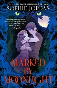 Marked by Moonlight - Sophie Jordan