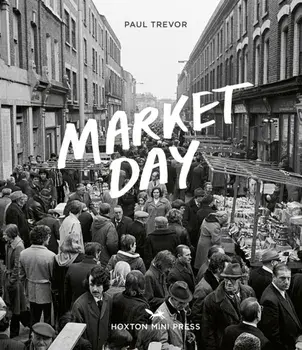 Market Day, Hardback/Paul Trevor