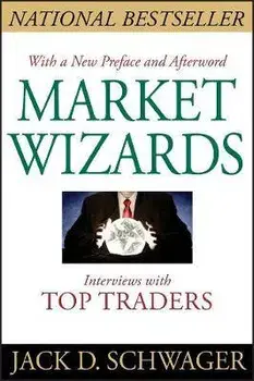 Market Wizards, Updated: Interviews with Top Traders, Paperback/Jack D. Schwager