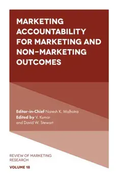 Marketing Accountability for Marketing and Non-Marketing Outcomes, Hardback/***