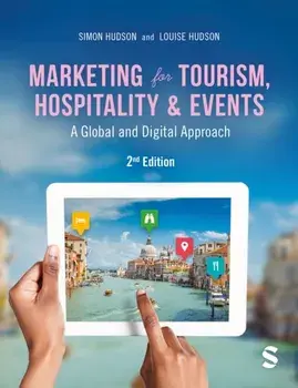 Marketing for Tourism, Hospitality & Events. A Global & Digital Approach, 2 Revised edition, Paperback/Louise Hudson