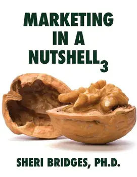 Marketing in a Nutshell 3, Paperback/Sheri Bridges