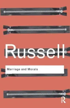 Marriage and Morals, Paperback/Bertrand Russell