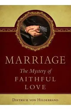 Marriage - Von Hildebrand