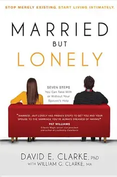 Married But Lonely, Paperback/David E. Clarke