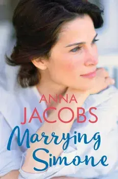 Marrying Simone. The heartwarming story of moving on, Paperback/Anna Jacobs