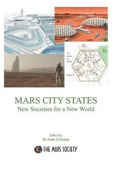 MARS CITY STATES New Societies for a New World, Paperback/Frank Crossman