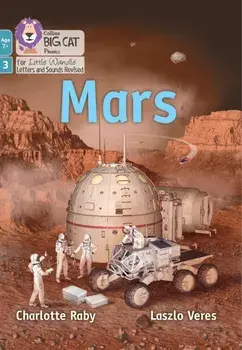 Mars. Phase 3 Set 1 Blending Practice, Paperback/Charlotte Raby
