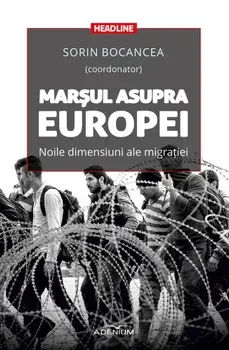 Marsul asupra Europei/Sorin Bocancea