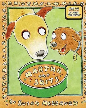 Martha and Skits, Paperback/Susan Meddaugh