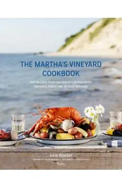 Martha's Vineyard Cookbook - Julia|vanderhoop Blanter