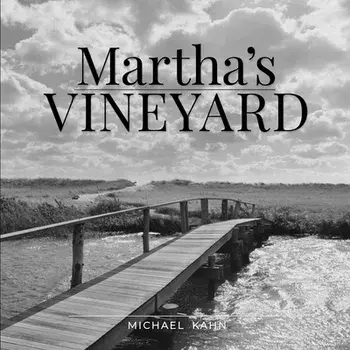 Martha's Vineyard, Hardback/Michael Kahn