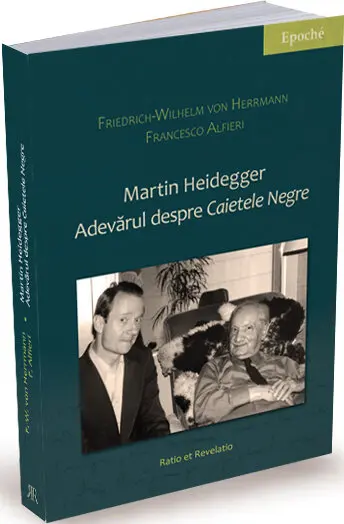 Martin Heidegger. Adevărul despre „Caietele negre”